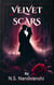 Velvet Scars