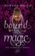 Bound by Magic: The Complete Series - Bound by Magic, #5