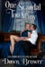 One Scandal Too Many - Havenwood, #1