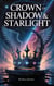 Crown of Shadow & Starlight