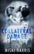Collateral Damage - Don't Ask, Don't Tell, #2