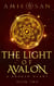 The Light of Avalon - A Broken Heart - The Light of Avalon Series, #2
