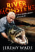 River Monsters - As seen on ITV - A tale of obsession, adventure and very big fish