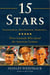 15 Stars - Eisenhower, MacArthur, Marshall: Three Generals Who Saved the American Century