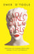 Girls Will Be Girls - Dressing Up, Playing Parts and Daring to Act Differently