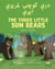 The Three Little Sun Bears (Pashto-English) - Language Lizard Bilingual World of Stories