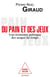 Du pain et des jeux - Une économie politique des usages du temps