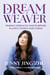 Dream Weaver - Finding Strength & Purpose in Life's Twists and Turns