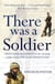 There Was a Soldier