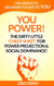 YOU Power! The Dirty Little “Cheat Sheet” for Power Projection & Social Dominance!