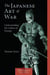 The Japanese Art of War - Understanding the Culture of Strategy