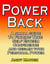 Power Back: A Small Guide To Finding True Self Esteem, Confidence And Regain Your Personal Power