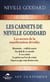 Les carnets de Neville Goddard - Les secrets de la manifestation dévoilé