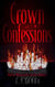 Crown of Confessions - Mafia Matriarch Series, #2