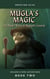 Mugla's Magic, Dragon Stone Adventures 2 - Dragon Stone Adventures, #2