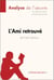 L'Ami retrouvé de Fred Uhlman (Analyse de l'oeuvre) - Analyse complète et résumé détaillé de l'oeuvre