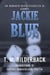 Jackie Blue - Un Romanzo Della Sicurezza Di Justice - Justice Security, #3