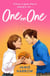 One on One - a steamy rivals-to-lovers workplace romance perfect for fans of Hannah Grace