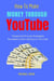 How To Make Money Through Youtube - How to Make Money, #1