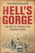 Hell's Gorge - The Battle to Build the Panama Canal