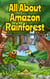All About Amazon Rainforest: A Kid's Guide to the World's Lungs - Educational Books For Kids, #6