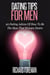 Dating Tips for Men:20 Dating Advice of How to Be the Man That Women Desire