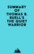 Summary of Thomas B. Buell's The Quiet Warrior