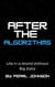 After the Algorithms: Life in a World Without Big Data