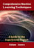 Comprehensive Machine Learning Techniques: A Guide for the Experienced Analyst