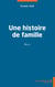 Une histoire de famille - Récits