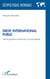 Droit international public - Théorie générale et étude de cas jurisprudentiels