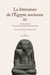 La Littérature de l'Égypte ancienne. Volume III - Moyen Empire et Deuxième Période intermédiaire