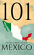 101 People Who Made Mexico - The 101 People Series, #6
