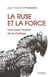 La ruse et la force