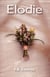 Elodie - A Tale of Passion, Dark Shadows and Vanishing Smiles