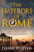 Emperors of Rome - The Story of Imperial Rome from Julius Caesar to the Last Emperor