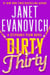 Dirty Thirty - Stephanie Plum 30