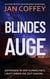 Blindes Auge