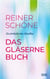 Das gläserne Buch - Ein fantastischer Roadtrip
