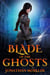 Blade of the Ghosts