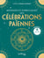 Messages et symboliques des célébrations païennes