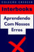Aprendendo Com Nossos Erros - Coleção Crescer, #17