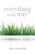 Everything Is the Way - Ordinary Mind Zen