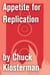 Appetite for Replication - An Essay from Sex, Drugs, and Cocoa Puffs