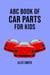 ABC Book of Car Parts For Kids