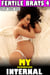 My Fairground Internal : Fertile Brats 4 (Age Gap Breeding Erotica Age Difference Pregnancy Erotica Brat XXX May December Erotica) - Fertile Brats, #4