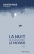 La nuit a dévoré le monde