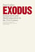 Exodus - Immigration and Multiculturalism in the 21st Century