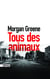 Tous des animaux