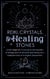 Reiki, Crystals, & Healing Stones: A Mini Beginner’s Manual to the Benefits of Energy Work & Elevated Well-Being via a Treasure Trove of Energetic Discoveries - Beginner Spirituality Short Reads